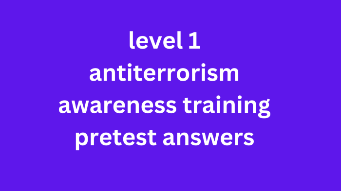 Level 1 antiterrorism pretest answers